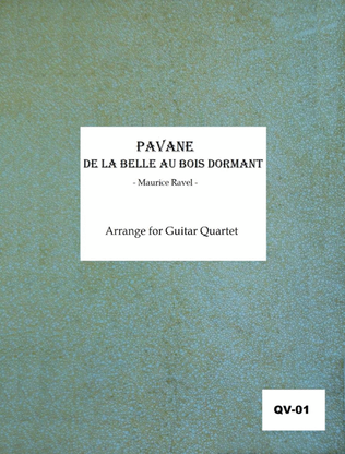 Pavane De La Belle Au Bois Dormant [Guitar Quartet] - Score Only
