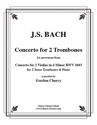 Book cover for 1st Movement from Concerto for two Violins (for Two Tenor Trombones & Piano)