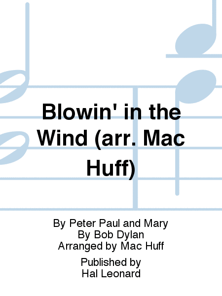 Blowin' in the Wind (arr. Mac Huff) image number null