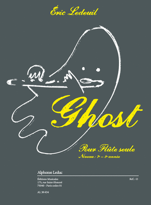 Book cover for Ghost (7e-8e) (4') Pour Flute Seule