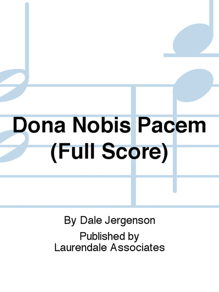 Dona Nobis Pacem (Full Score)