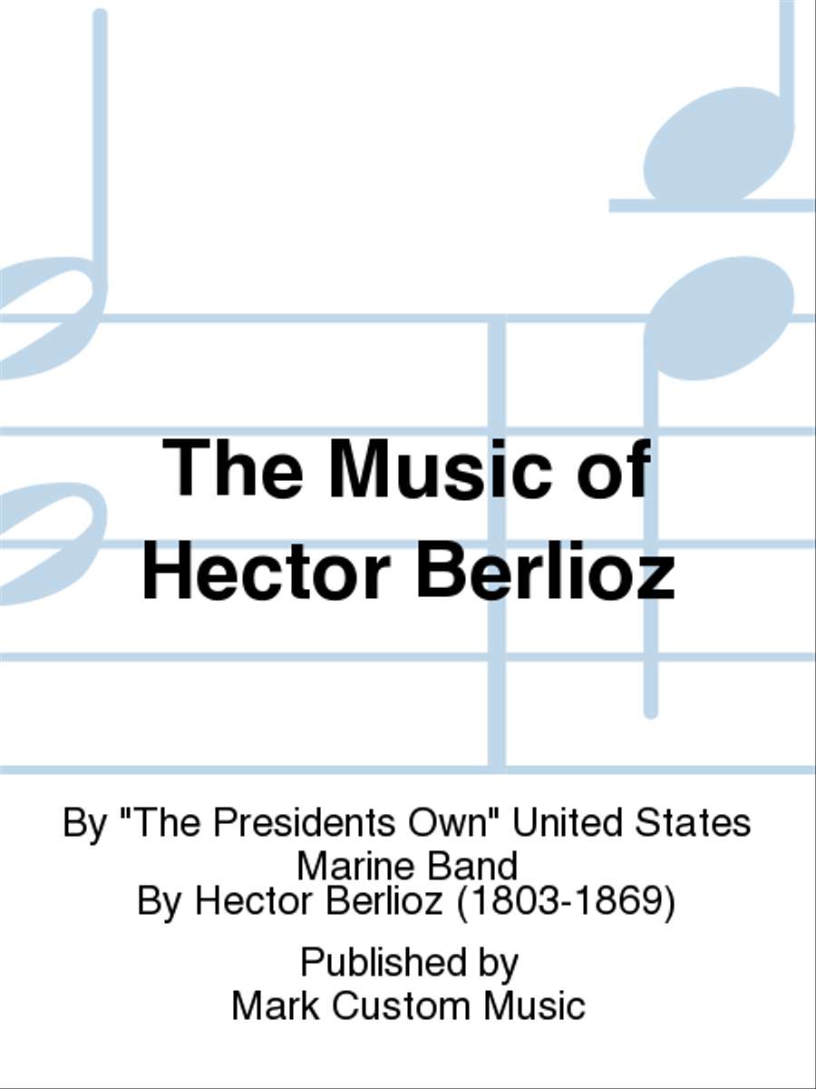 The Music of Hector Berlioz Concert Band scores gallery preview page 1