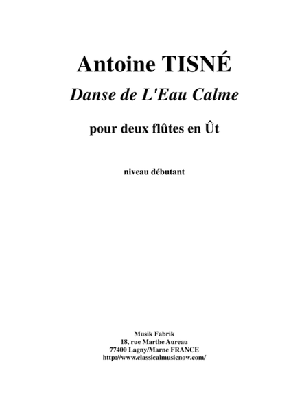 Antoine Tisné: Danse de L'Eau Calme for two flutes