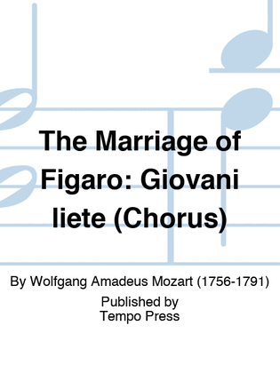 Book cover for MARRIAGE OF FIGARO, THE: Giovani liete (Chorus)