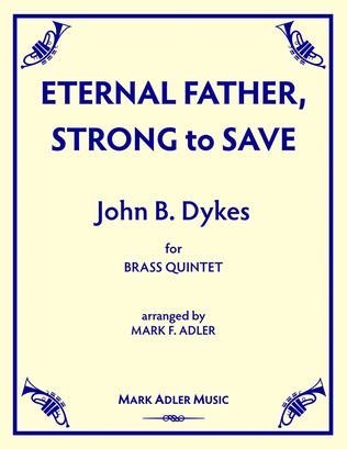 Eternal Father, Strong to Save (Navy Hymn)