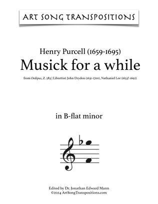 PURCELL: Musick for a while (transposed to B-flat minor, A minor, and A-flat minor)