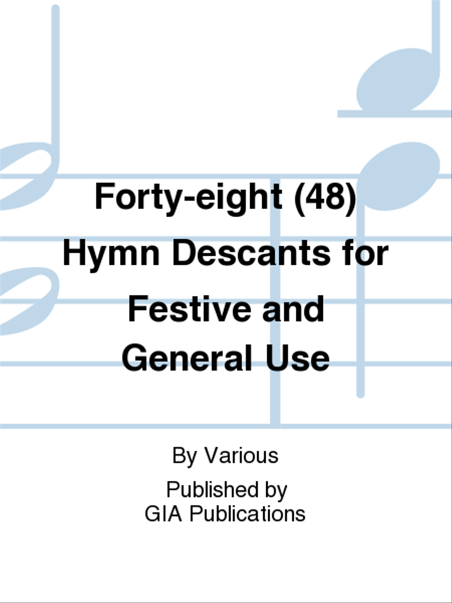 Forty-eight Hymn Descants for Festive and General Use Unison Choir scores gallery preview page 1