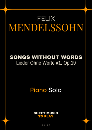 Songs Without Words No.1, Op.19 - Piano Solo