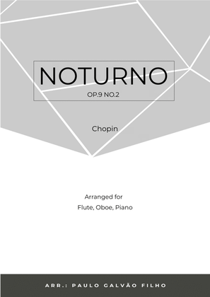 Book cover for NOTURNO OP.9 NO.2 - CHOPIN - WIND PIANO TRIO (FLUTE, OBOE & PIANO)