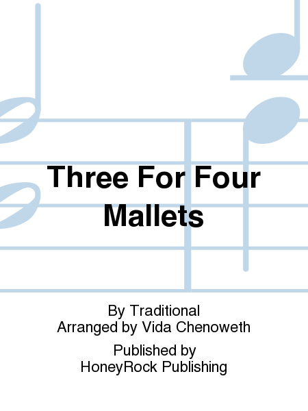 Three For Four Mallets