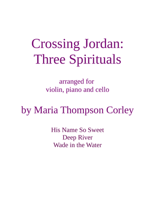 Book cover for Crossing Jordan: Three Spirituals for violin, piano and cello