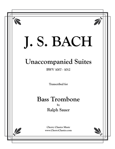 Unaccompanied Suites for Bass Trombone