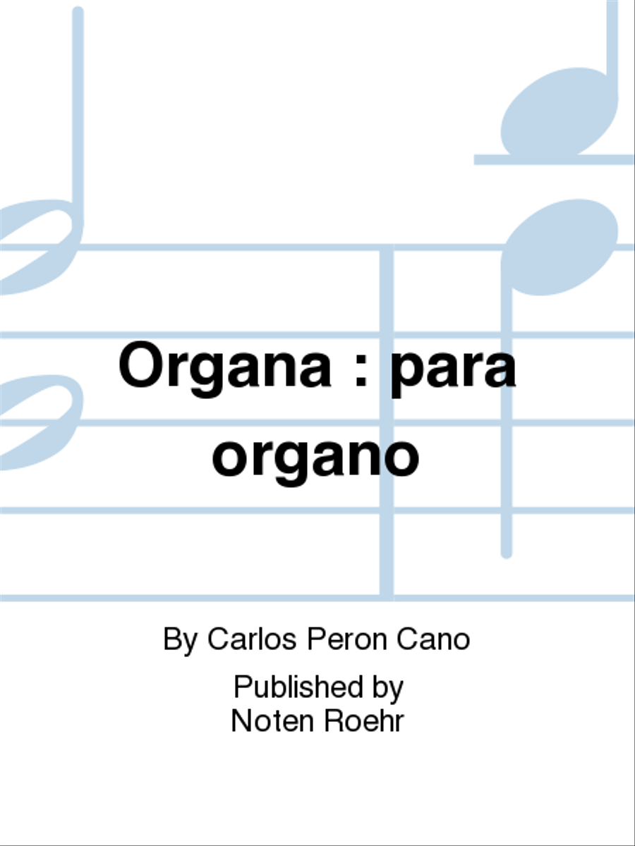 Organa : para organo