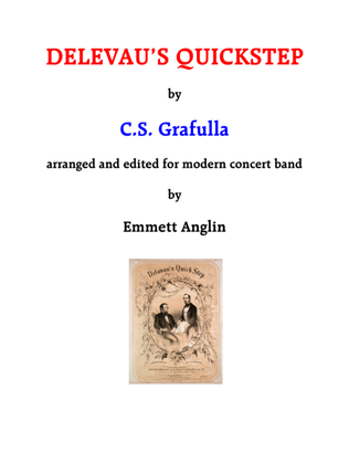 Band Music of the Civil War : Delevau's Quickstep by C.S. Grafulla - Concert Band