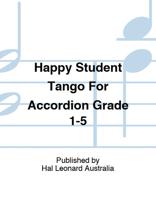 Happy Student Tango For Accordion Grade 1-5