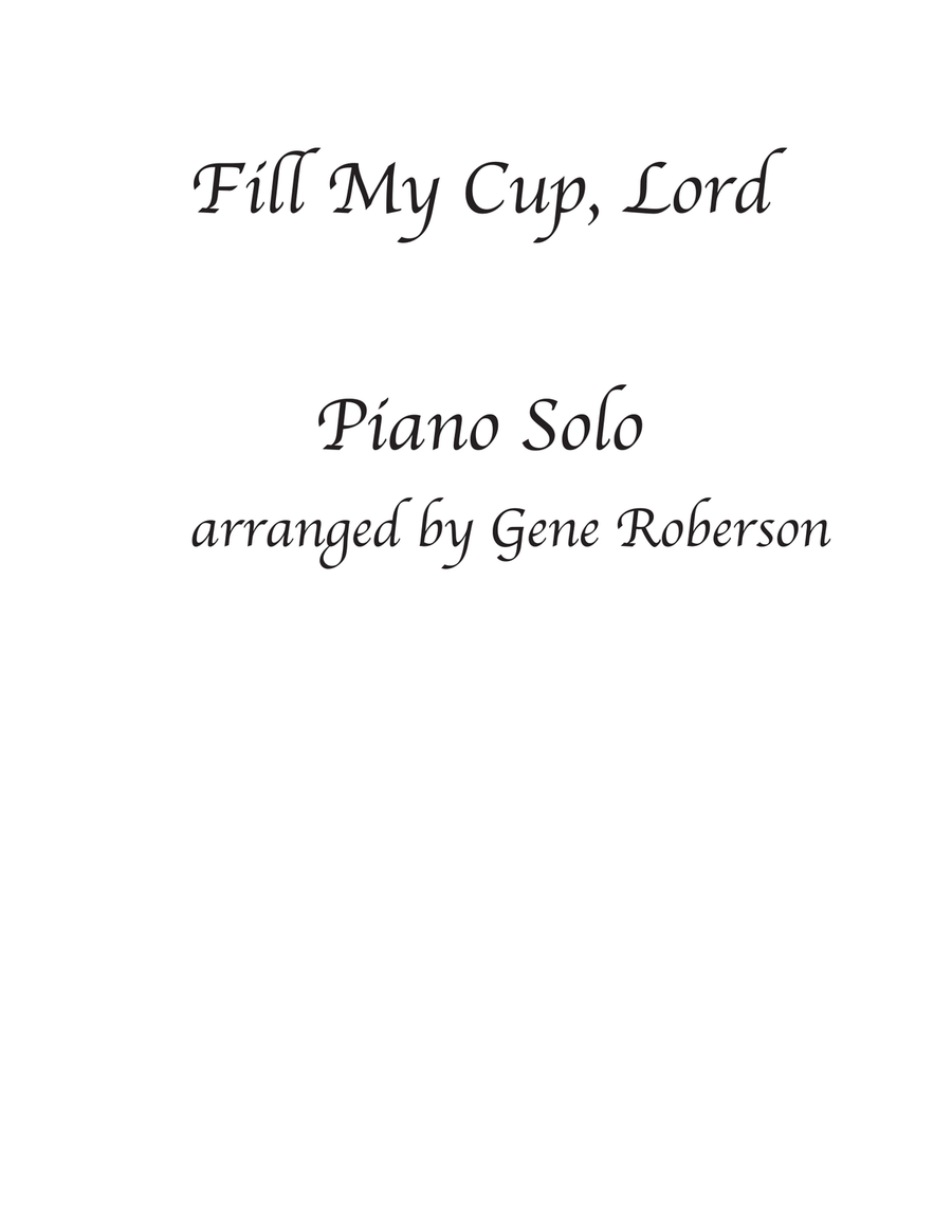 Fill My Cup Lord Piano Solo Advanced Piano Solo scores gallery preview page 1