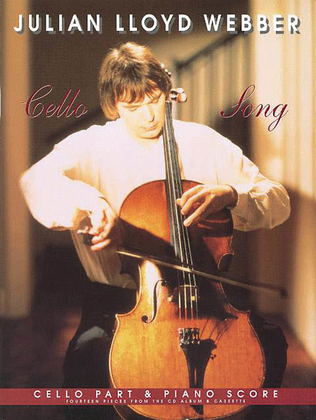 Book cover for Julian Lloyd Webber - Cello Song