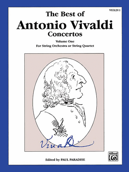 The Best of Antonio Vivaldi Concertos, Volume One (1st Violin)