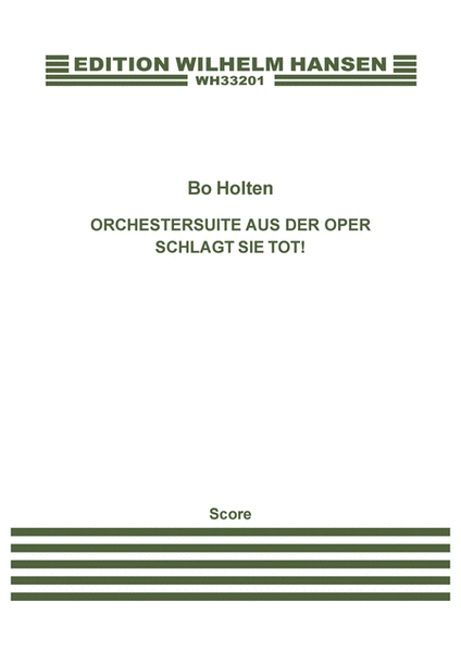 Orchestersuite Aus Der Oper Schlagt Sie Tot!