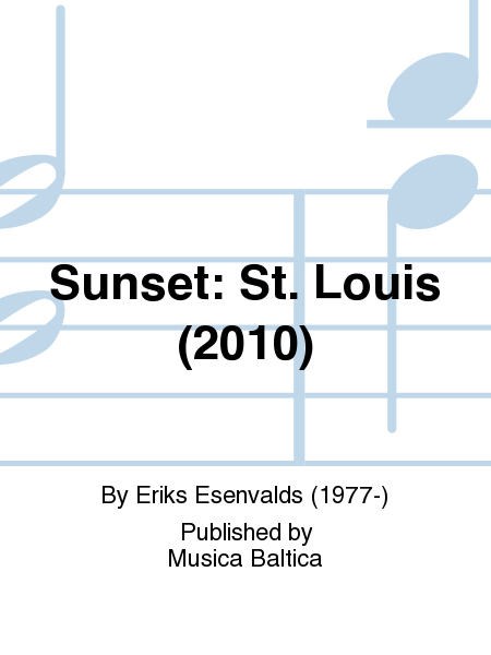 Sunset: St. Louis (2010)