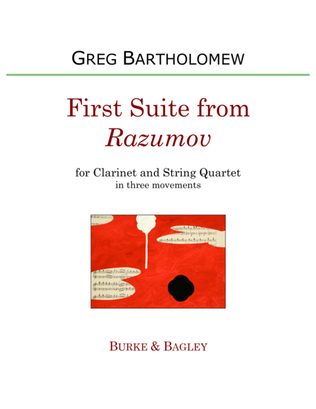 First Suite from Razumov for clarinet & string quartet