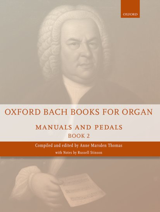 Book cover for Oxford Bach Books for Organ: Manuals and Pedals, Book 2