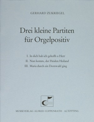 Book cover for Zukriegel, Drei kleine Partiten fur Orgelpositiv