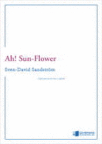 Ah! Sun-Flower
