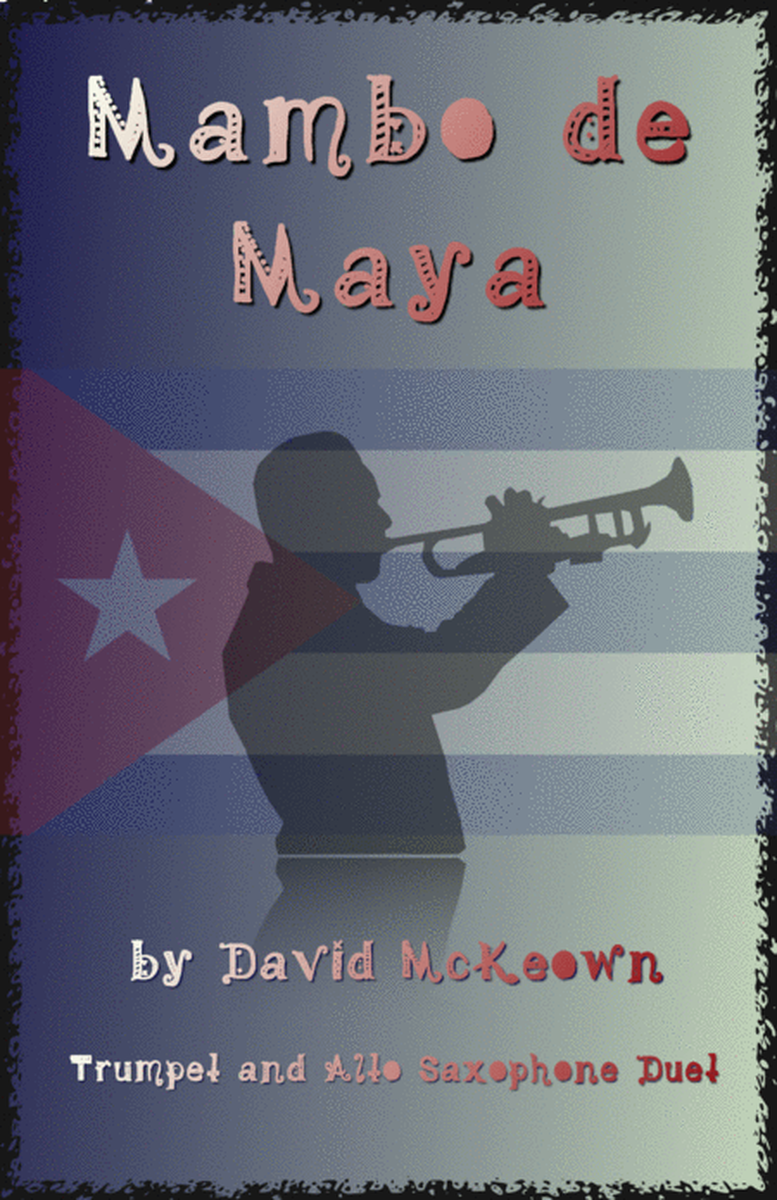 Mambo de Maya, for Trumpet and Alto Saxophone Duet