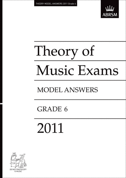 2011 Theory of Music Exams Gr6 Model Answers