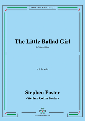 S. Foster-The Little Ballad Girl,in D flat Major