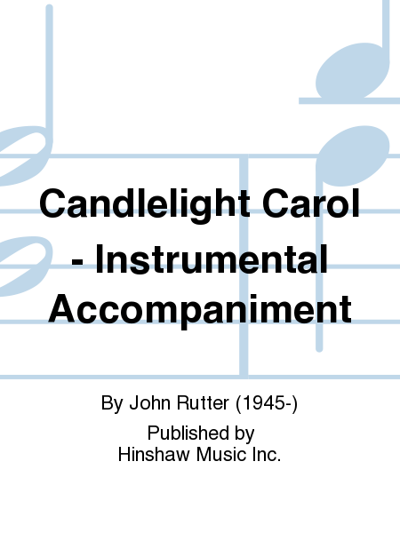Candlelight Carol - Instrumental Accompaniment
