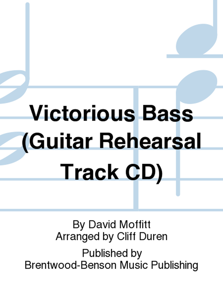 Victorious Bass (Guitar Rehearsal Track CD)
