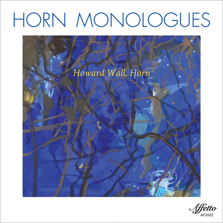 Howard Wall: Horn Monologues