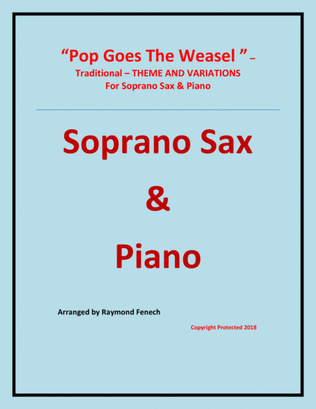 Pop Goes the Weasel - Theme and Variations For Soprano Sax and Piano