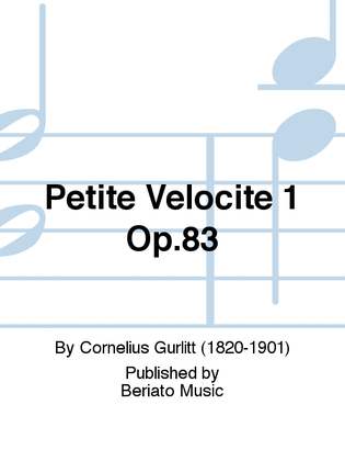 Petite Velocite 1 Op.83