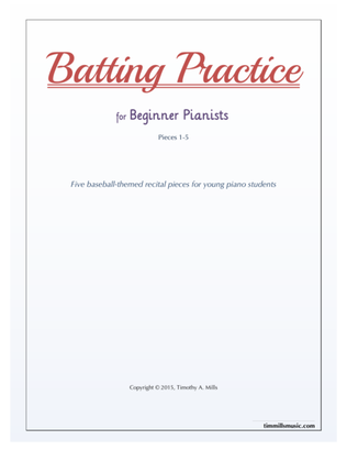 Batting Practice for Beginner Pianists