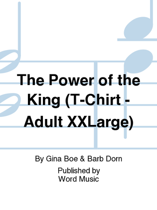 Book cover for The Power of the KING - T-Shirt Short-Sleeved - Adult XXLarge