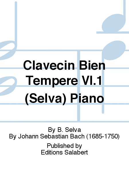 Clavecin Bien Tempere Vl.1 (Selva) Piano
