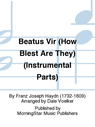 Beatus Vir (How Blest Are They) (Instrumental Parts)