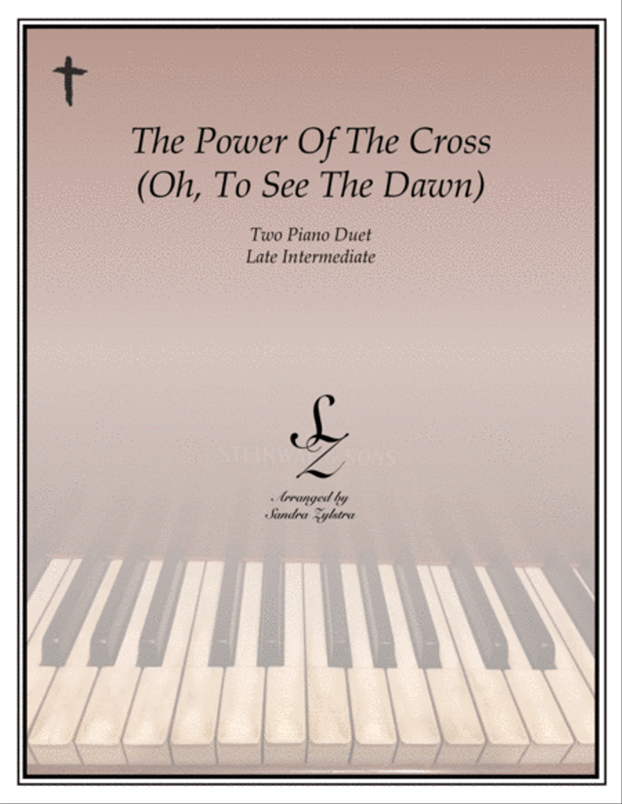 The Power Of The Cross (Oh To See The Dawn) 2 Pianos, 4-Hands scores gallery preview page 1