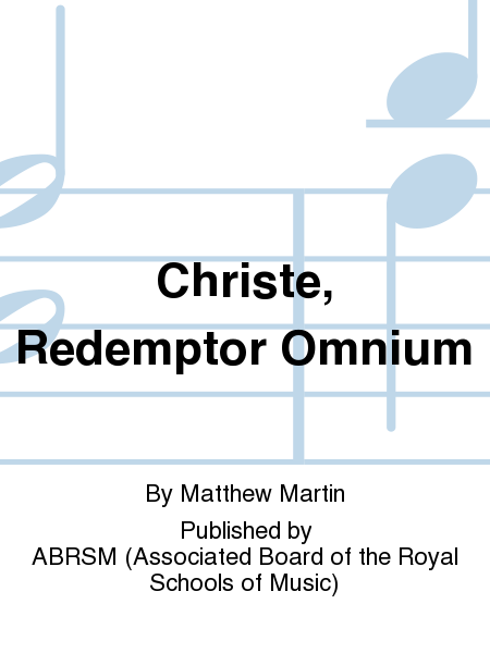 Christe, Redemptor Omnium