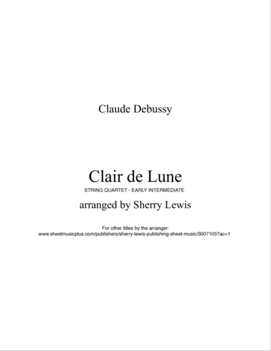 CLAIR DE LUNE String Quartet Early Intermediate level for 2 violins, viola and cello image number null