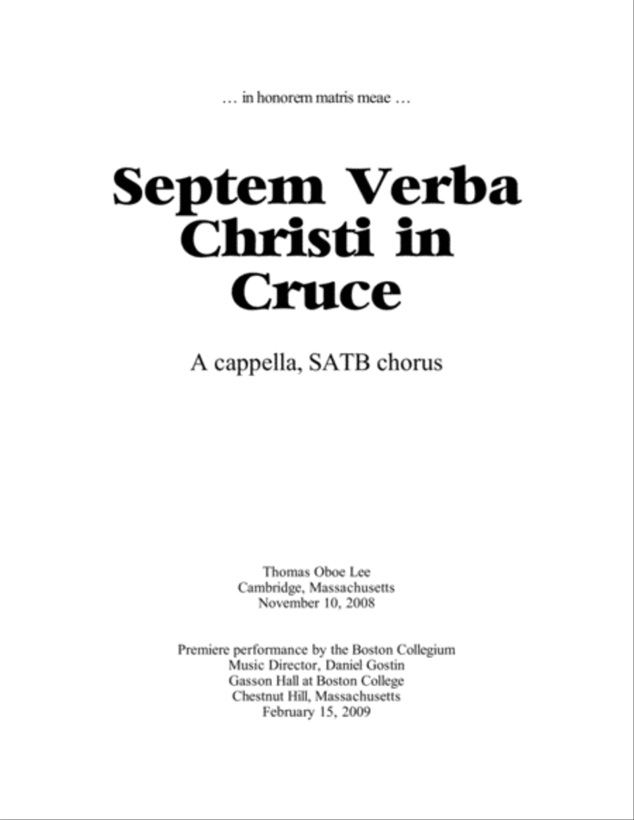 Septem Verba Christi in Cruce (2008) for SATB a cappella chorus 4-Part scores gallery preview page 1