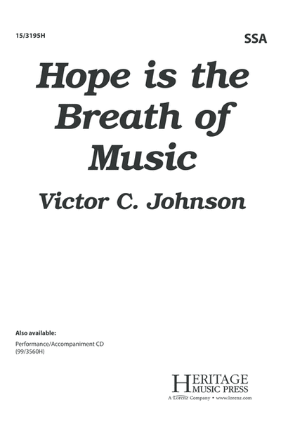 Hope is the Breath of Music