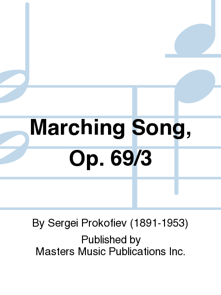 Marching Song, Op. 69/3