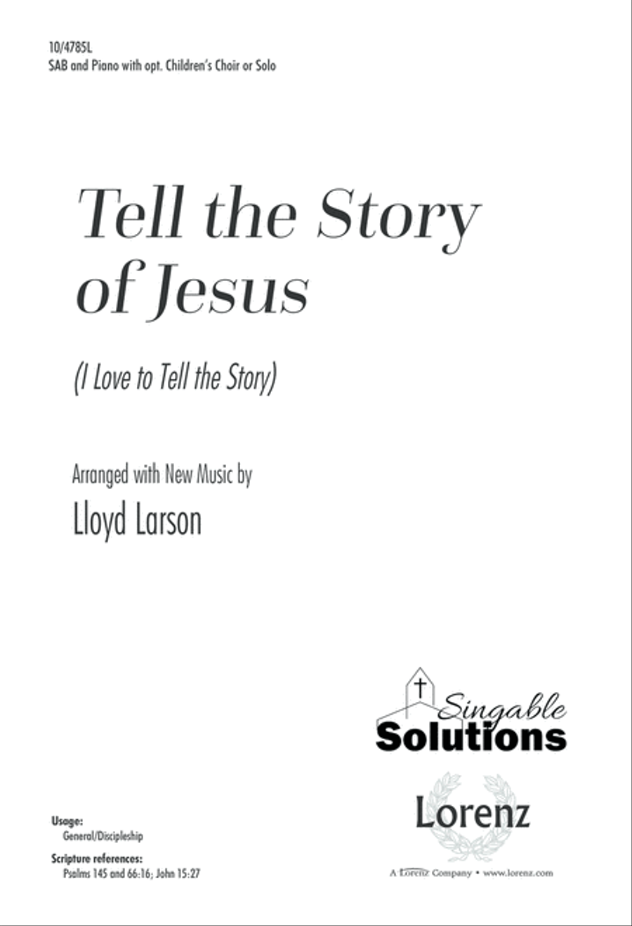 Tell the Story of Jesus Tell the Story of Jesus 3-Part scores gallery preview page 1