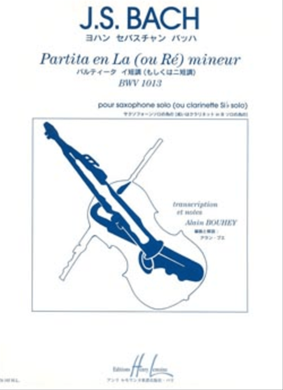 Partita BWV1013 en La (Ou Re) Mineur