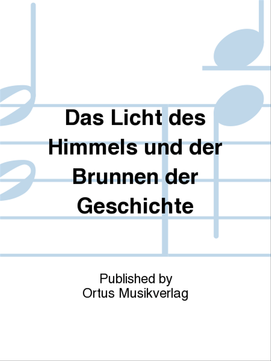 Das Licht des Himmels und der Brunnen der Geschichte Collection / Songbook scores gallery preview page 1