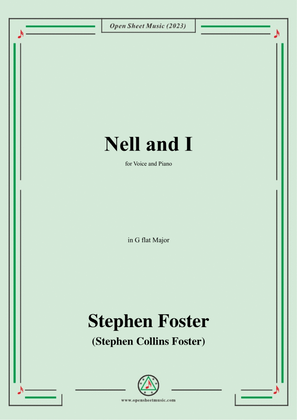 Book cover for S. Foster-Nell and I,in G flat Major